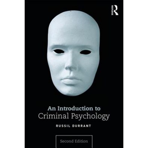 An Introduction to Criminal Psychology Paperback, Routledge