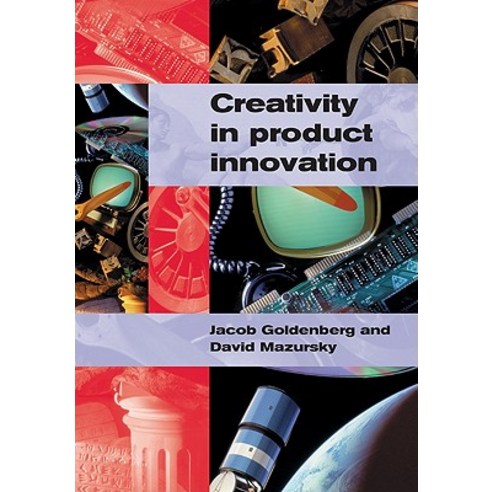 Creativity in Product Innovation Paperback, Cambridge University Press