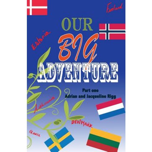 Our Big Adventure: Touring Europe in a Motorhome RV Paperback, Jaqade Publishing
