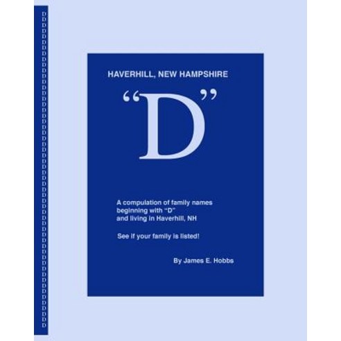 Haverhill New Hampshire Genealogy D Paperback, Createspace