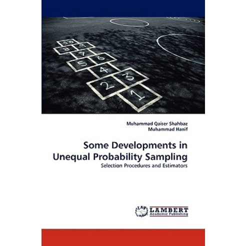 Some Developments in Unequal Probability Sampling Paperback, LAP Lambert Academic Publishing