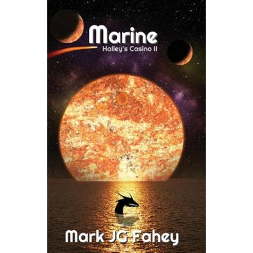 Marine: Halley''s Casino II Paperback, Mark Fahey