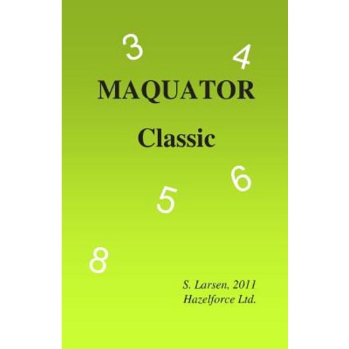 Maquator Classic 2011: - Puzzles for the Creative Mind Paperback, Createspace Independent Publishing Platform