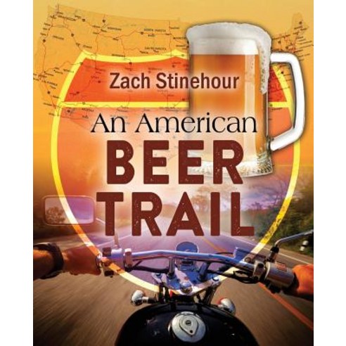 An American Beer Trail Paperback, Outskirts Press