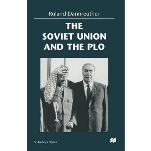 The Soviet Union and the PLO Paperback, Palgrave MacMillan