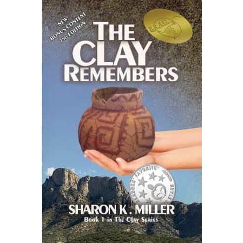The Clay Remembers: Book 1 in the Clay Series Paperback, Buckskin Books