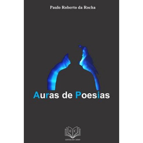 Auras de Poesias Paperback, Createspace Independent Publishing Platform