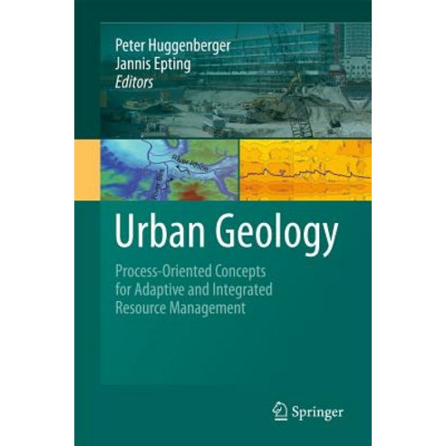 Urban Geology: Process-Oriented Concepts for Adaptive and Integrated Resource Management Hardcover, Springer