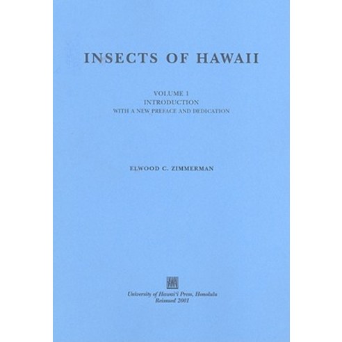 Insects of Hawaii Volume 1: Introduction with a New Preface and Dedication Paperback, University of Hawaii Press