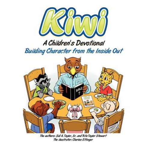Kiwi: A Children''s Devotional Paperback, Faithful Life Publishers