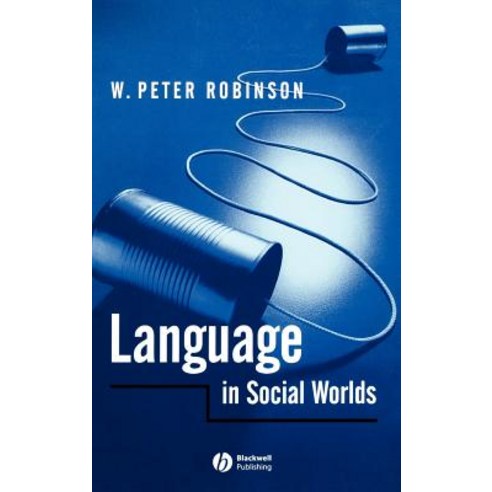 Language in Social Worlds: An Introduction to Foucault Barthes & Althusser Hardcover, Wiley-Blackwell