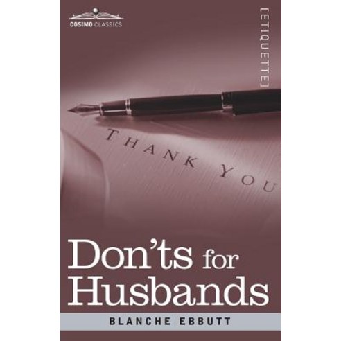 Don''ts for Husbands Paperback, Cosimo Classics