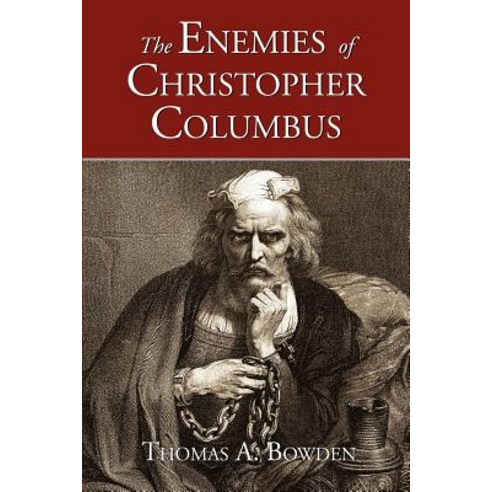 The Enemies of Christopher Columbus Paperback, Paper Tiger (NJ)