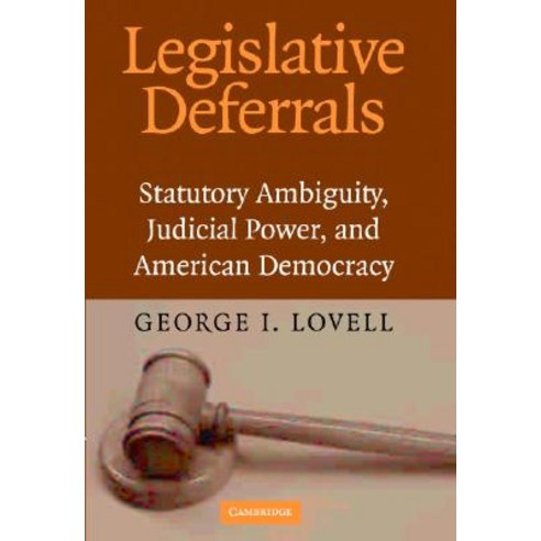 Legislative Deferrals, Cambridge University Press