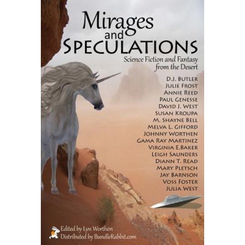 Mirages and Speculations: Science Fiction and Fantasy from the Desert Paperback, Createspace Independent Publishing Platform