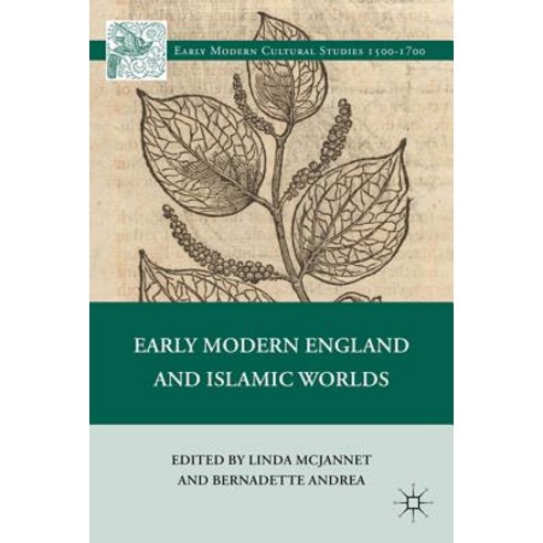 Early Modern England and Islamic Worlds Hardcover, Palgrave MacMillan