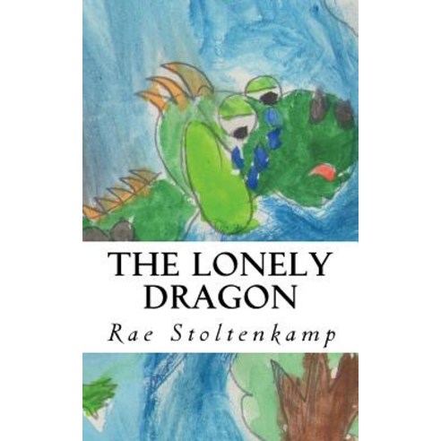 The Lonely Dragon: Of Dragons & Witches Paperback, Createspace Independent Publishing Platform