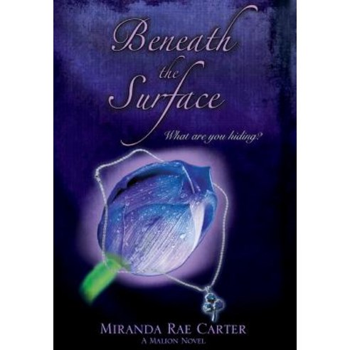 Beneath the Surface - A Malion Novel Hardcover, FriesenPress