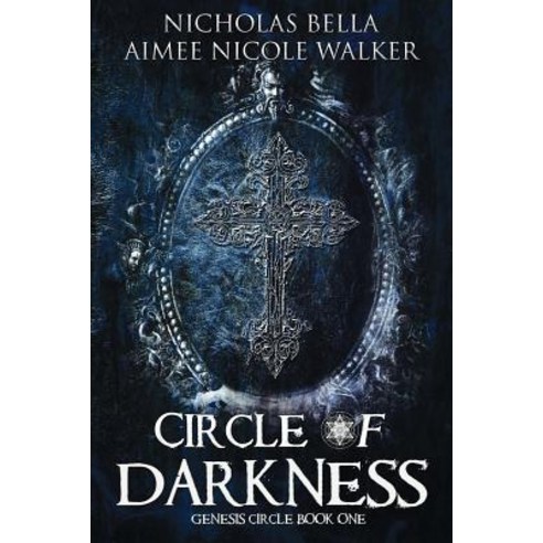 Circle of Darkness: Genesis Circle Book One Paperback, Chasing Rainbows Press LLC