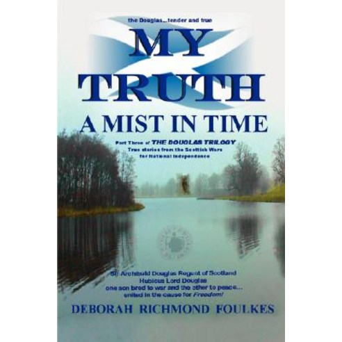 My Truth a Mist in Time Hardcover, Authorhouse