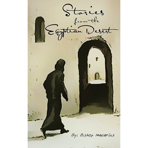 Stories from the Egyptian Desert Paperback, St Shenouda Monastery