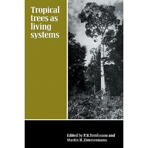 Tropical Trees as Living Systems Paperback, Cambridge University Press