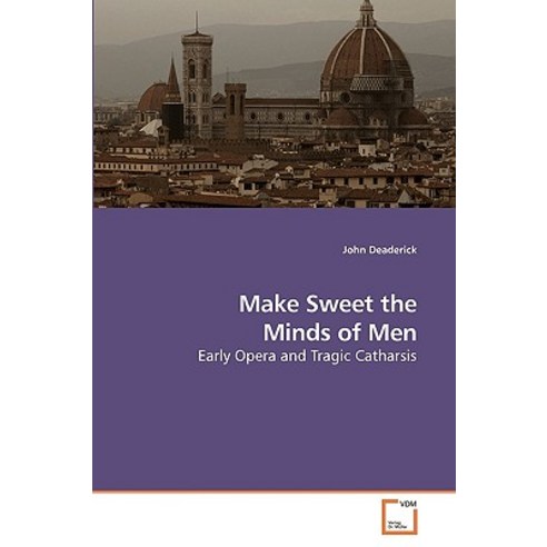 Make Sweet the Minds of Men Paperback, VDM Verlag