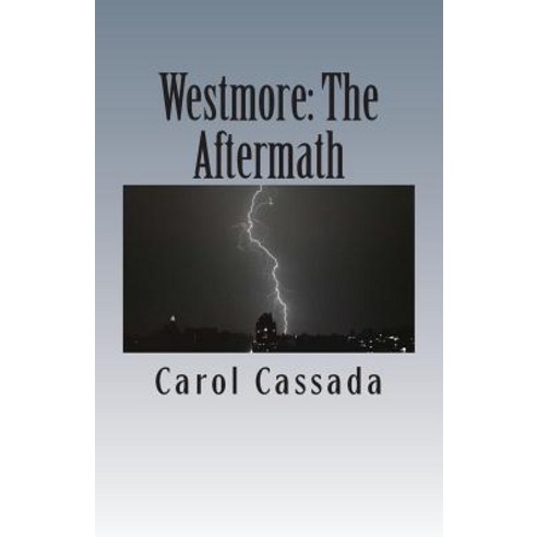Westmore: The Aftermath Paperback, Createspace Independent Publishing Platform