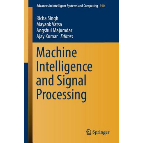 Machine Intelligence and Signal Processing Paperback, Springer