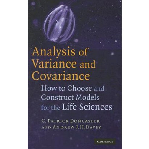 Analysis of Variance and Covariance: How to Choose and Construct Models for the Life Sciences Hardcover, Cambridge University Press