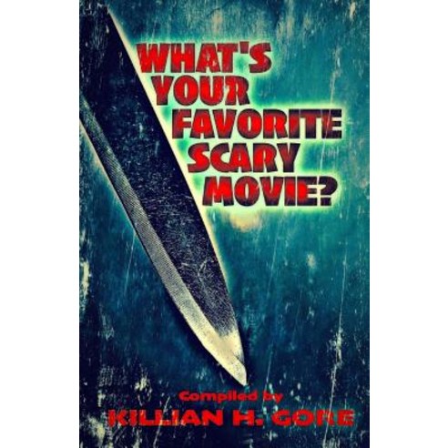What''s Your Favorite Scary Movie? Paperback, Createspace Independent Publishing Platform
