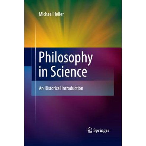 Philosophy in Science: An Historical Introduction Paperback, Springer ...