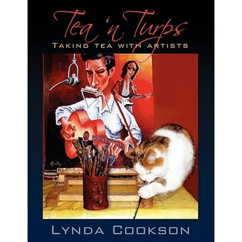 Tea ''n Turps: Taking Tea with Artists Paperback, Strategic Book Publishing & Rights Agency, LL