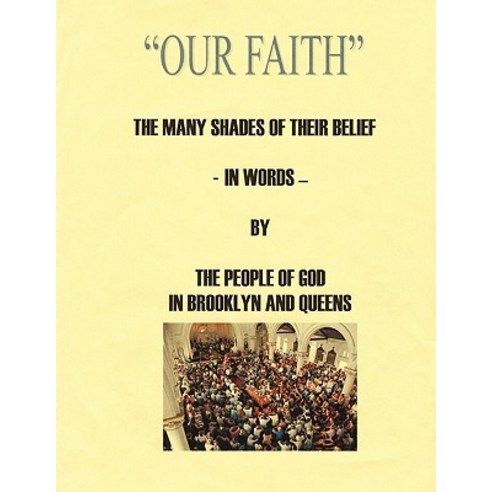 The Faith of the People of God in Brooklyn and Queens Paperback, Chocological