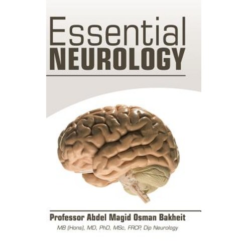 Essential Neurology Hardcover, Authorhouse