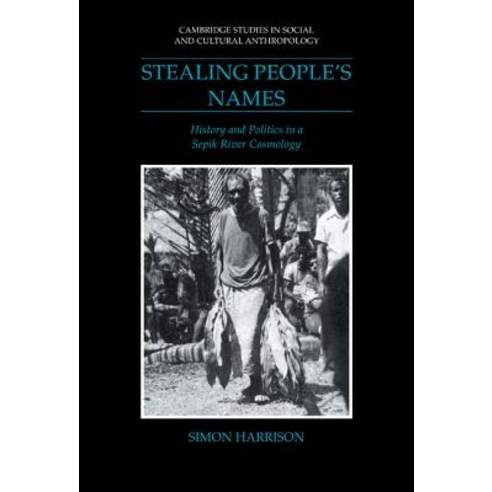 Stealing People`s Names, Cambridge University Press