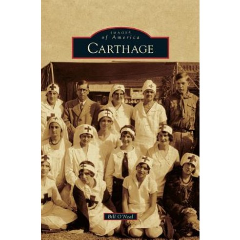 Carthage Hardcover, Arcadia Publishing Library Editions