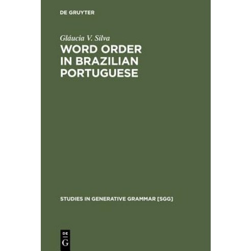 Word Order in Brazilian Portuguese Hardcover, Walter de Gruyter