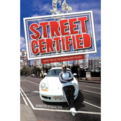 Street Certified: Book Two of the Murdaland Trilogy Paperback, iUniverse