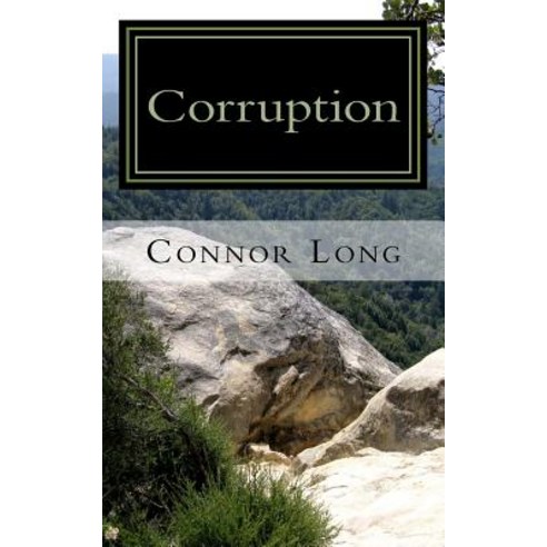 Corruption: The Rising Plague Paperback, Createspace Independent Publishing Platform