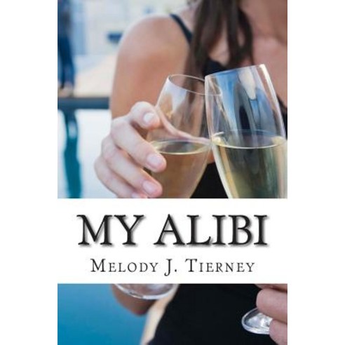 My Alibi Paperback, Createspace Independent Publishing Platform