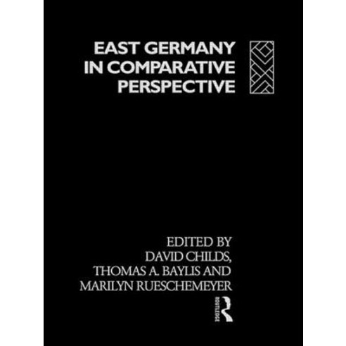 East Germany in Comparative Perspective Hardcover, Routledge