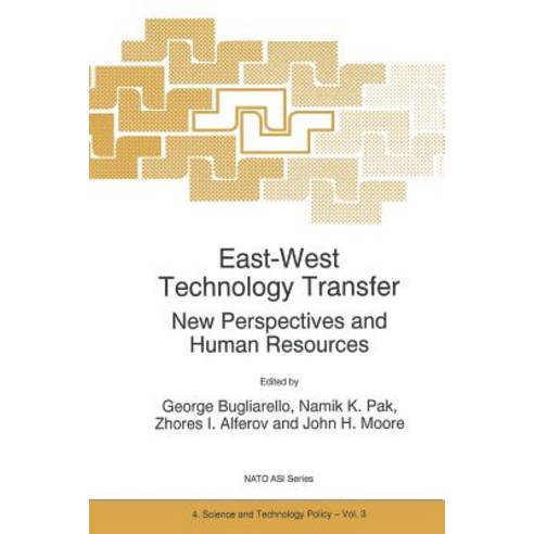 East-West Technology Transfer: New Perspectives and Human Resources Paperback, Springer