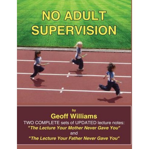No Adult Supervision Paperback, Createspace Independent Publishing Platform