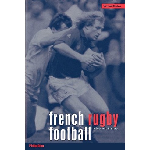French Rugby Football: A Cultural History Paperback, Berg Publishers