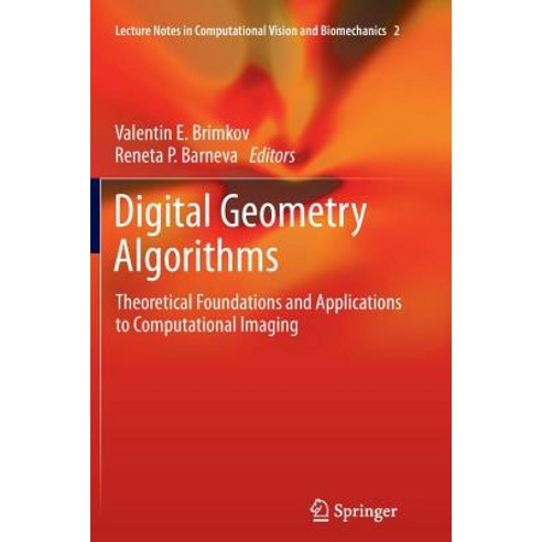 Digital Geometry Algorithms: Theoretical Foundations and Applications ...