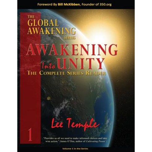 Awakening Into Unity the Complete Series Reader: The Global Awakening Series Volume 1 Paperback, Shining Golden Suns, LLC