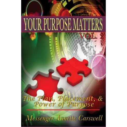 Your Purpose Matters Volume Two Paperback, Createspace Independent Publishing Platform