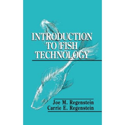 Introduction to Fish Technology Hardcover, Springer
