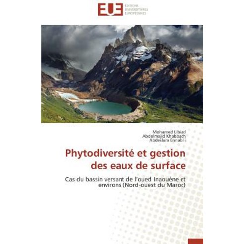 Phytodiversite Et Gestion Des Eaux de Surface = Phytodiversita(c) Et Gestion Des Eaux de Surface Paperback, Omniscriptum
